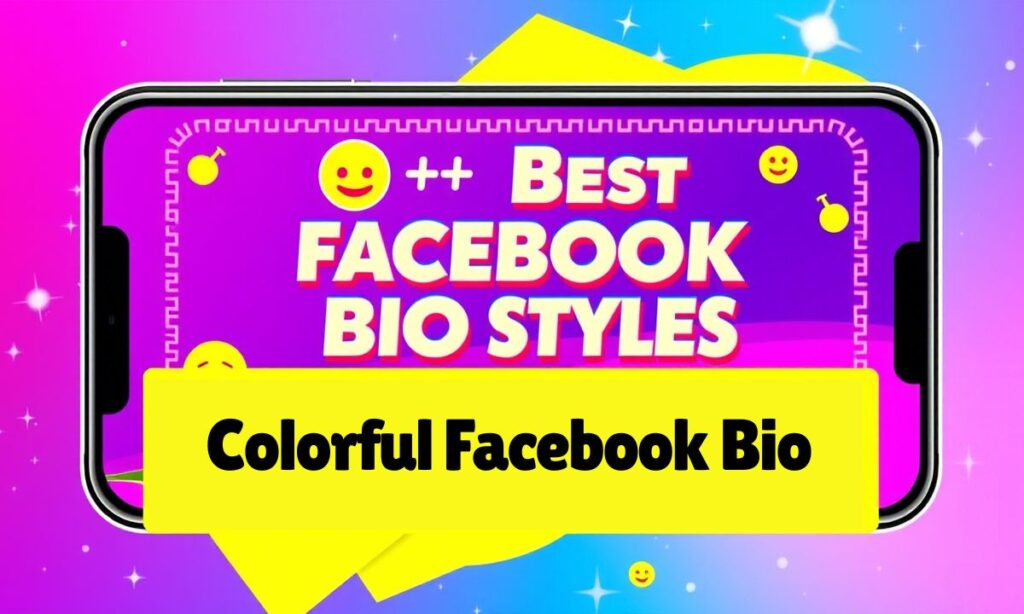 Colorful Facebook Bio