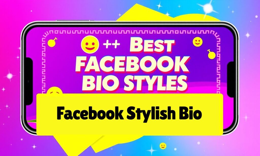 Facebook Stylish Bio