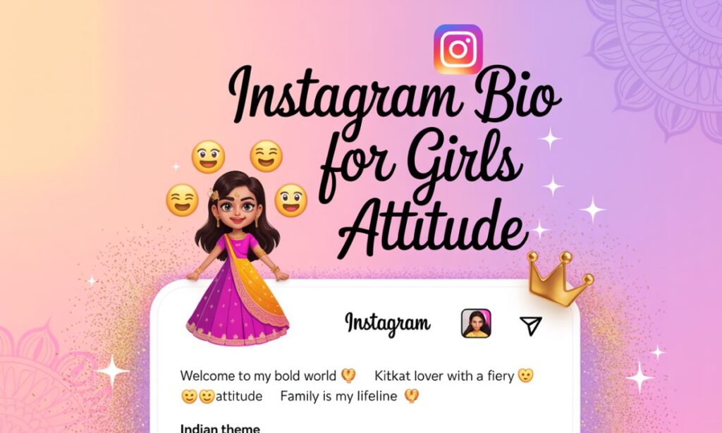 Instagram Bio For Girls Attitude