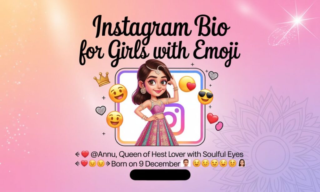 Instagram Bio For Girls With Emoji
